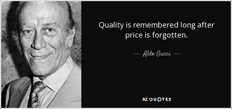 Top Quotes and Ideas by Aldo Gucci